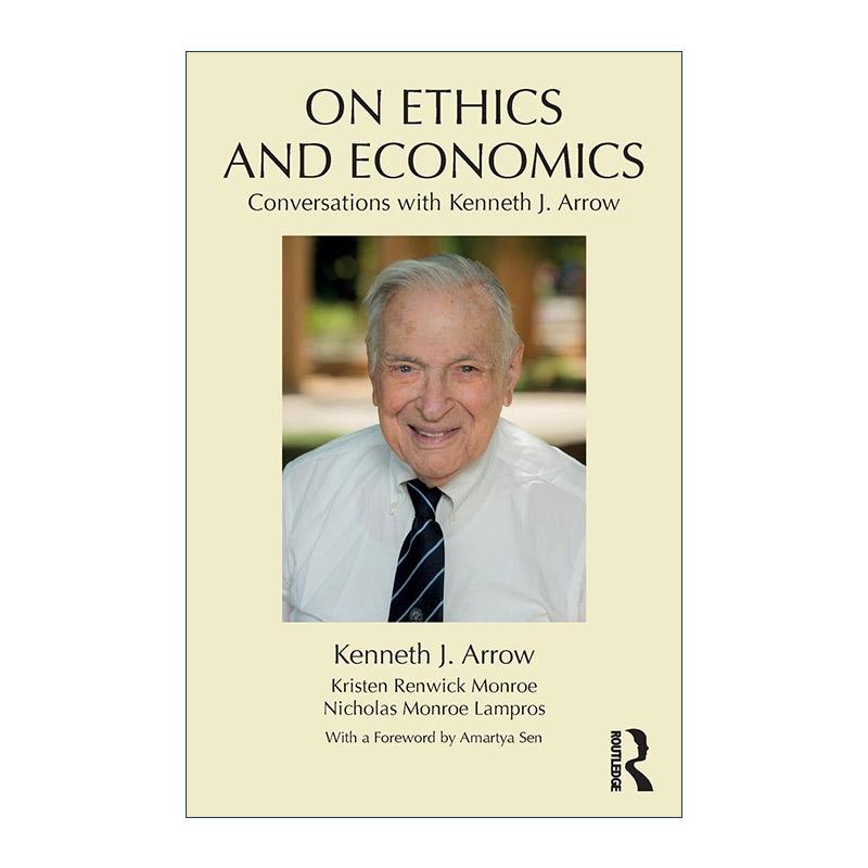英文原版 On Ethics and Economics 论伦理与经济学 对话肯尼斯·约瑟夫·阿罗 诺贝尔经济学奖得主 英文版 进口英语原版书籍