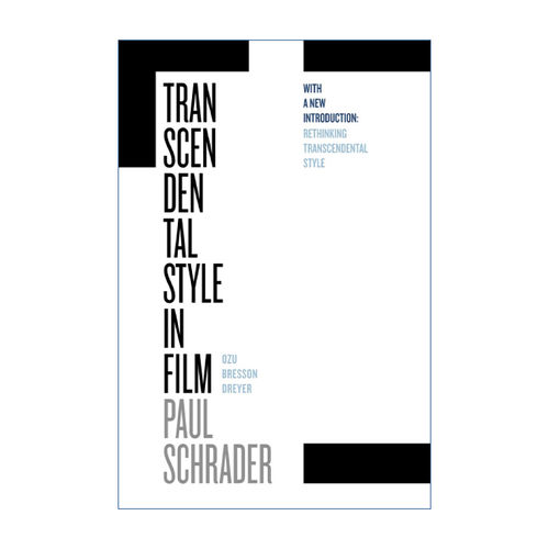 电影中的超验风格  英文原版 Transcendental Style in Film 小津安二郎 罗伯特·布列松 卡尔·德莱叶 Paul Schrader 英文版