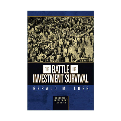 投资存亡战 英文原版 The Battle for Investment Survival Gerald M. Loeb杰拉尔德·M.勒伯 英文版 进口英语原版书籍
