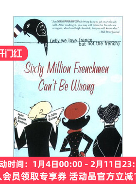 英文原版 Sixty Million Frenchmen Can't Be Wrong 六千万法国人不可能错 解读法国社会 人类学 让-伯努瓦?纳多 英文版