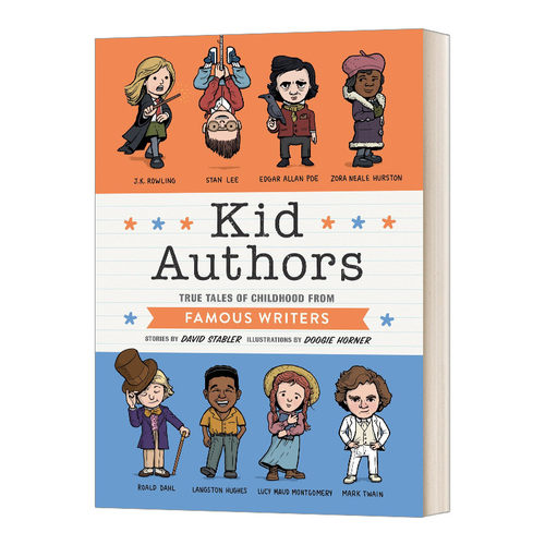 英文原版Kid Authors小小作家 传奇作家小时候的真实故事 杜奇•霍纳 儿童精装科普百科 JK罗琳 罗尔德达尔 马克吐温 进口英语书籍
