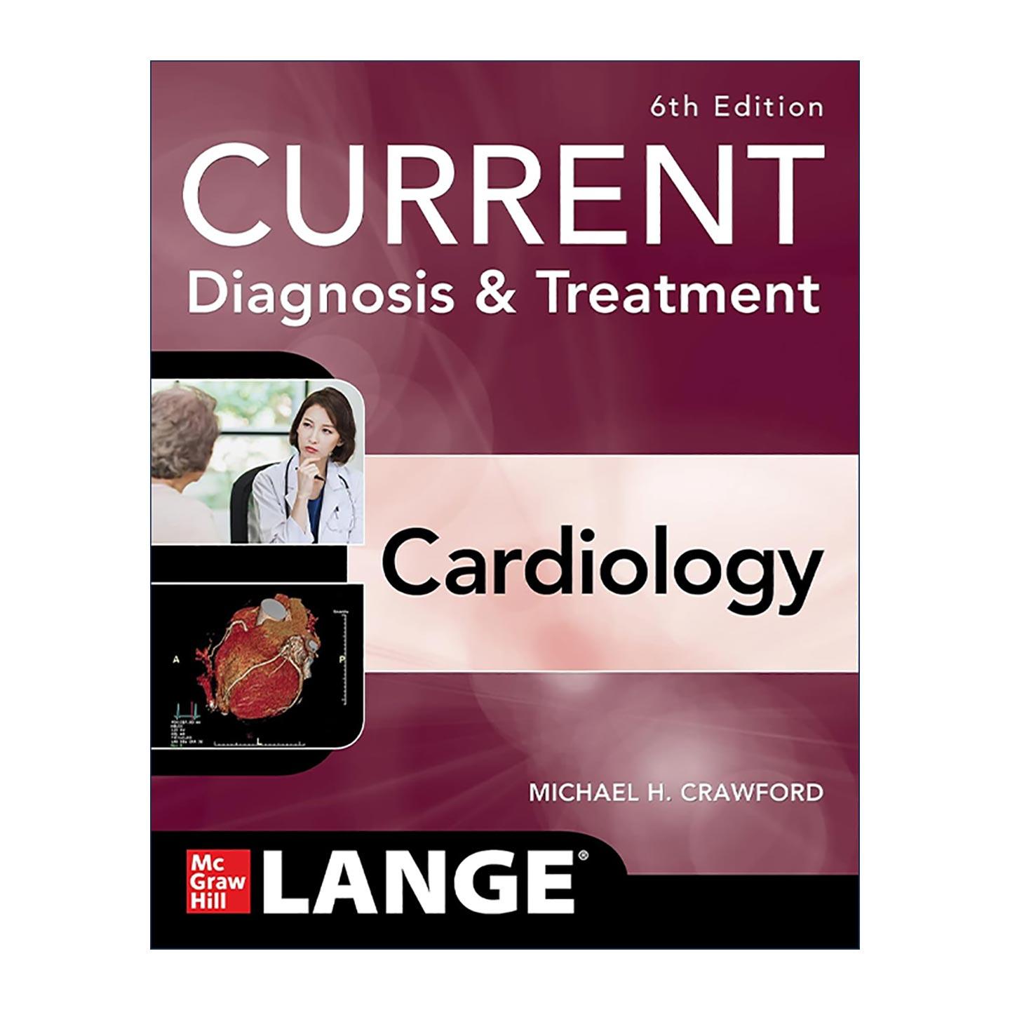 英文原版 Current Diagnosis & Treatment Cardiology 现代心脏病学诊断和治疗 第6版 英文版 进口英语原版书籍