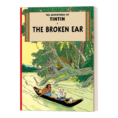 英文原版 The Broken Ear 丁丁历险记之破损的耳朵 英版 The Adventures Of Tintin 英文版 进口英语原版书籍