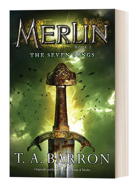 英文原版 The Seven Songs Book 2 Merlin Saga 梅林传奇系列2 儿童幻想侦探冒险小说 T. A. Barron 英文版 进口英语原版书籍