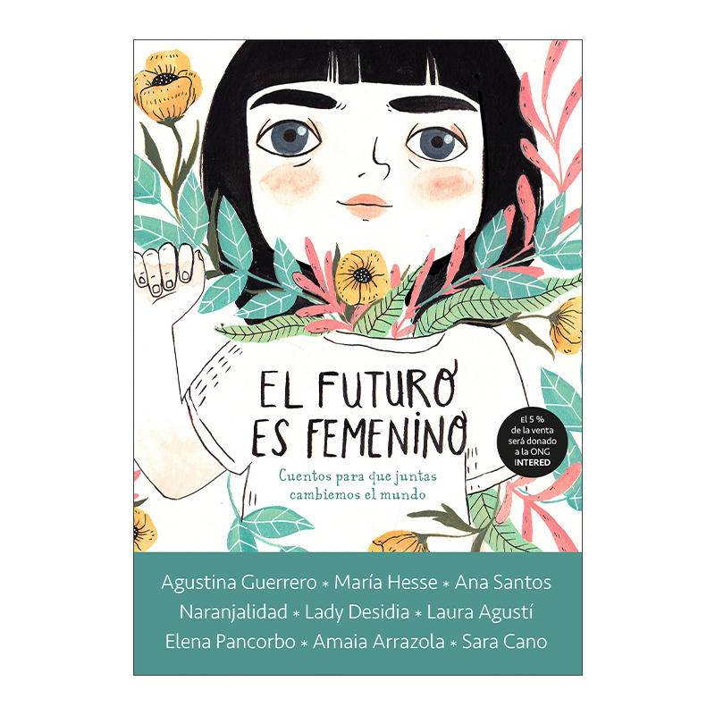 西班牙语原版 El futuro es femenino未来是女性的西班牙语版女插画家合集 8个故事精装绘本进口原版书籍