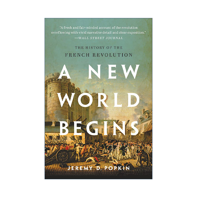 迈向新世界  英文原版 A New World Begins 法国大革命历史 英文版 进口英语原版书籍