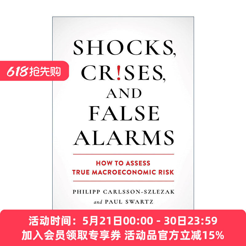 英文原版 Shocks Crises and False Alarms 冲击 危机和虚假警报 如何评估真正的宏观经济风险 哈佛商业评论 精装进口英语原版书籍