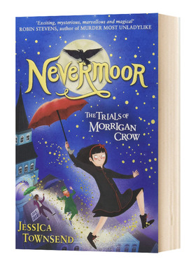 英文原版 永泊镇 烟与影的追猎者 Nevermoor The Trials of Morrigan Crow Book 1 Nevermoor  英文版