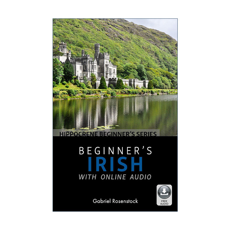 带在线音频的初级爱尔兰语教程  英文原版 Beginner's Irish with Online Audio 英文版 进口英语原版书籍