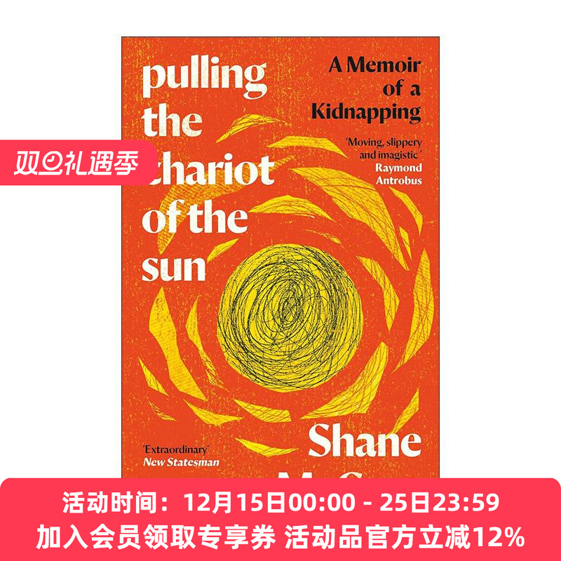 英文原版 Pulling the Chariot of the Sun 驾驭太阳战车 我被绑架的故事 Shane McRae 哥伦比亚大学夏季书单 进口英语原版书籍