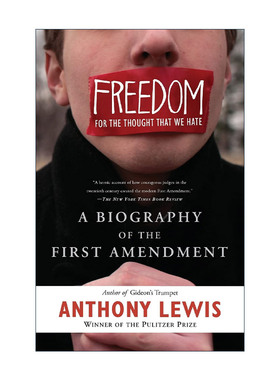 英文原版 Freedom for the Thought That We Hate 言论的边界 美国宪法修正案简史 安东尼·刘易斯 英文版 进口英语原版书籍