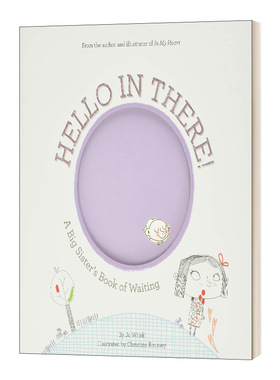 要当姐姐了 英文原版 Hello In There A Big Sister'S Book Of Waiting 成长的心儿童精装情绪绘本 英文版 进口英语原版书籍