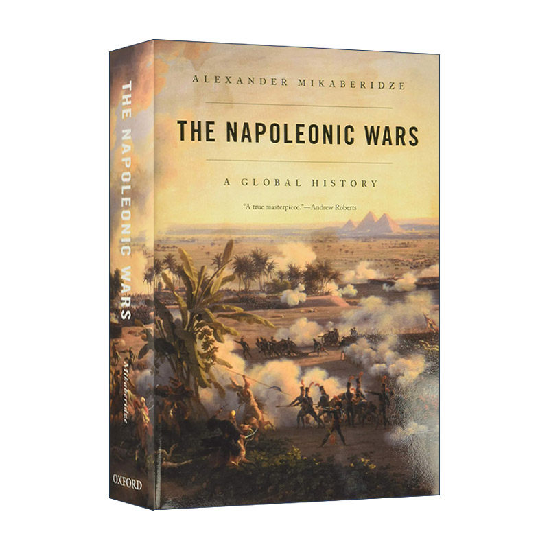 英文原版 The Napoleonic Wars 拿破仑战争全球史 精装 亚历山大 米卡贝里泽 英文版 进口英语原版书籍