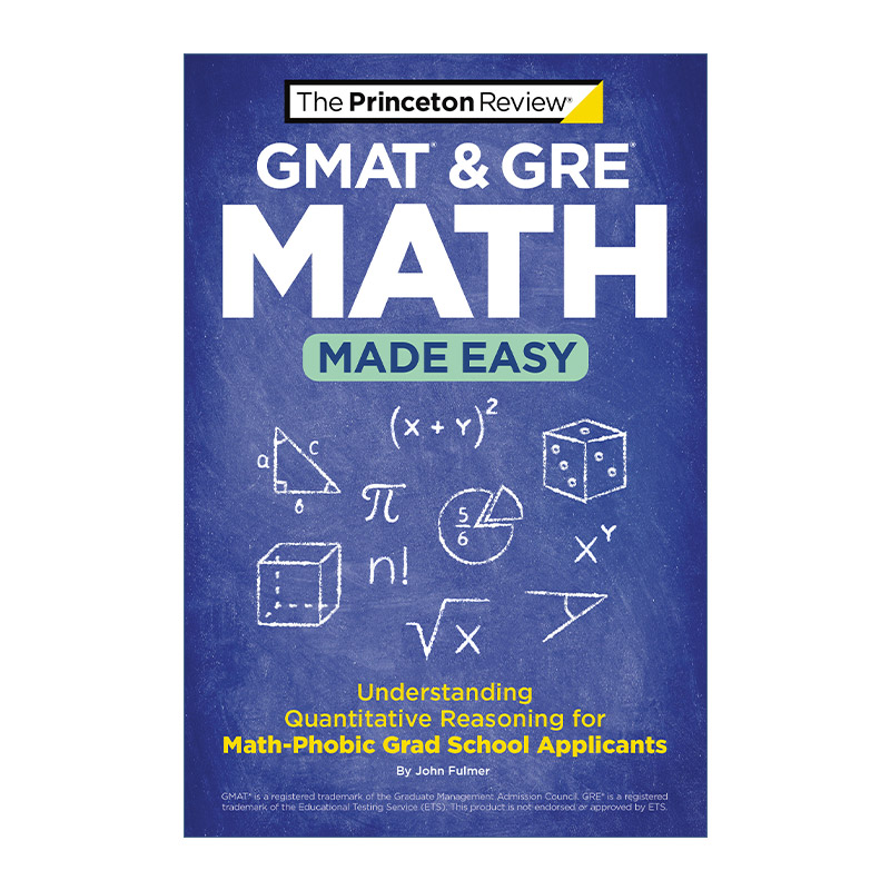 英文原版 GMAT & GRE Math Made Easy GMAT和GRE数学变得简单 给具有数学恐惧症研究生申请人的定量推理理解 普林斯顿评论 英文版