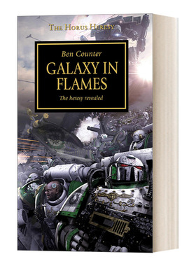 英文原版小说 战锤分支 荷鲁斯之乱:燃烧的银河 Horus Heresy Galaxy In Flame 黑图书馆系列 英文版 进口英语原版书籍