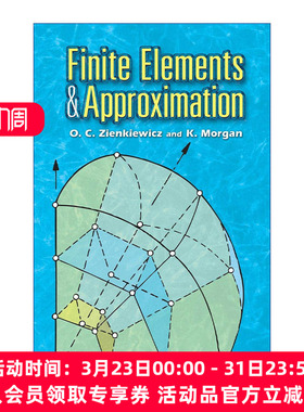 有限元与近似值  英文原版 Finite Elements and Approximation 工程力学和计算力学家O. Zienkiewicz辛克维奇 进口英语原版书籍