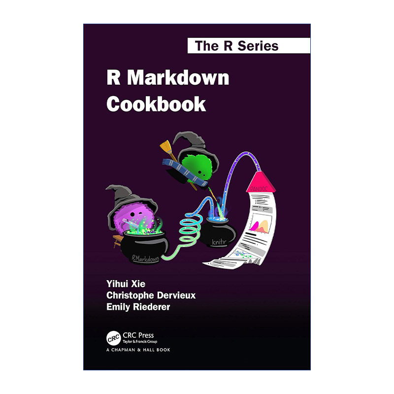 技巧图书  英文原版 R Markdown Cookbook Markdown技巧图书 谢益辉 中国R语言会议发起人 英文版 进口英语原版书籍
