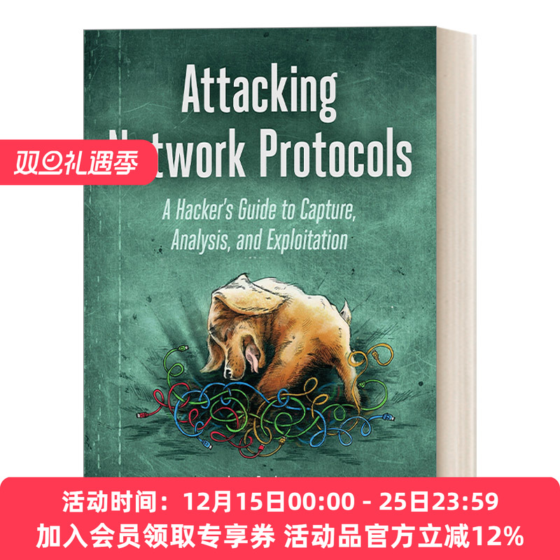 英文原版 Attacking Network Protocols 攻击网络协议 黑客捕获、分析和利用指南 James Forshaw 英文版 进口英语原版书籍