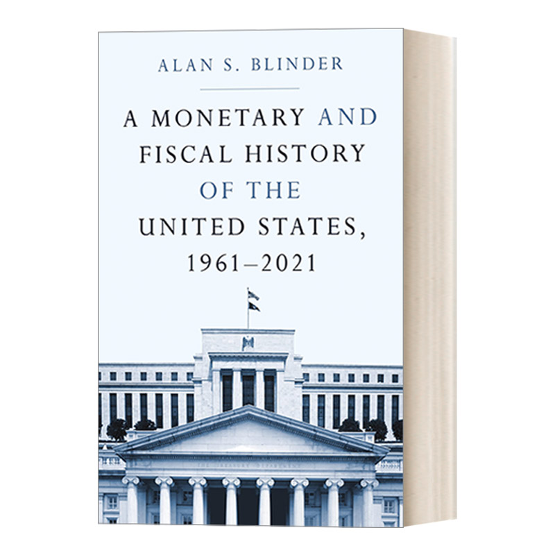 英文原版 A Monetary and Fiscal History of the United States 1961–2021 美国货币与财政史 1961-2021 英文版 进口英语原版书