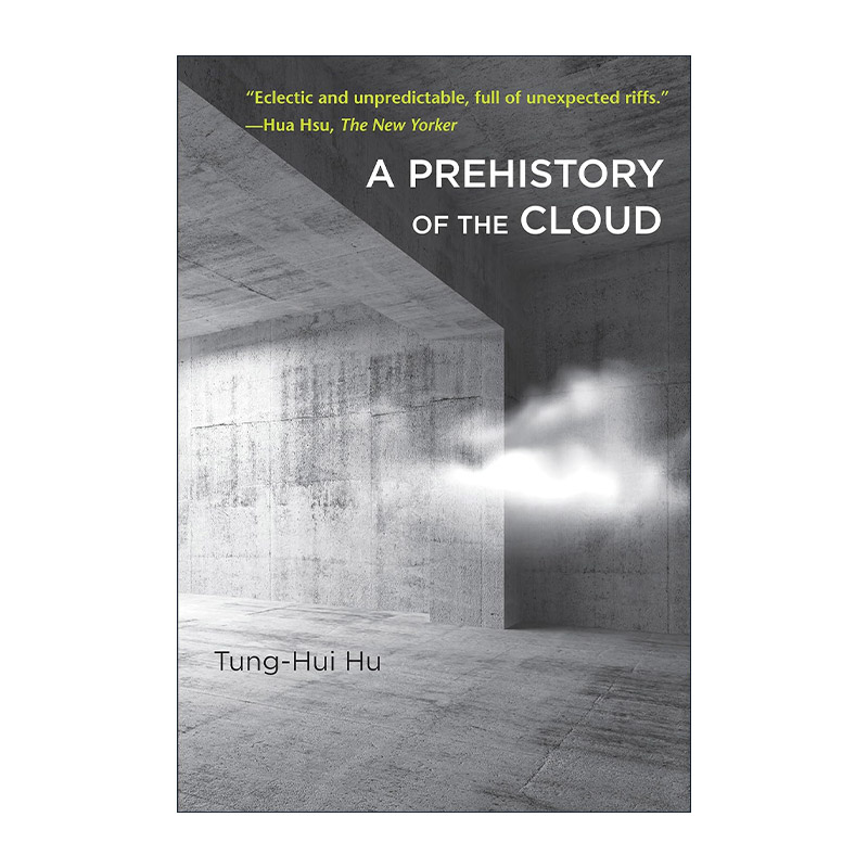 英文原版 A Prehistory of the Cloud 云的前史 计算机 云计算 前网络工程师Tung-Hui Hu 英文版 进口英语原版书籍