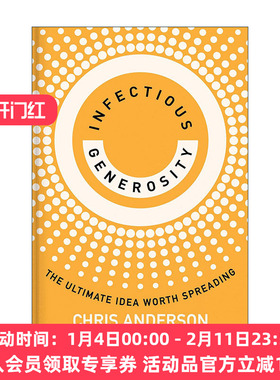 英文原版 Infectious Generosity 富有感染力的慷慨 值得传播的理念 2024比尔·盖茨夏季书单 演讲的力量Chris Anderson新作 精装