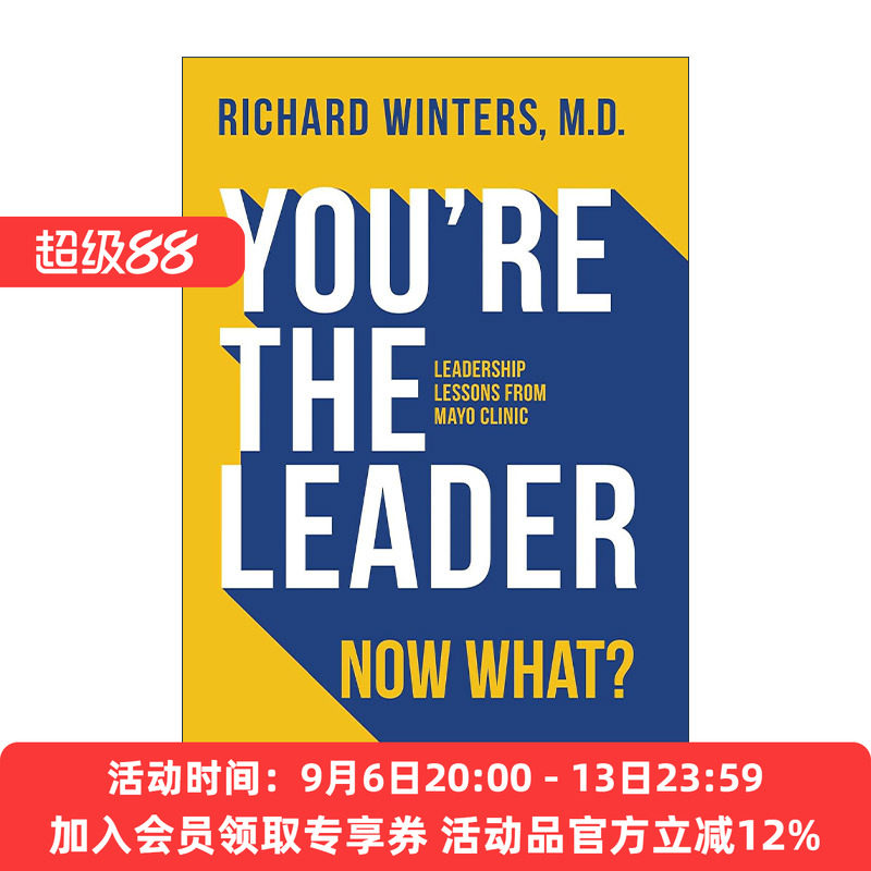 英文原版 You're the Leader. Now What? 梅奥诊所领导力课程 精装 管理决策指南 Richard Winters 英文版 进口英语原版书籍