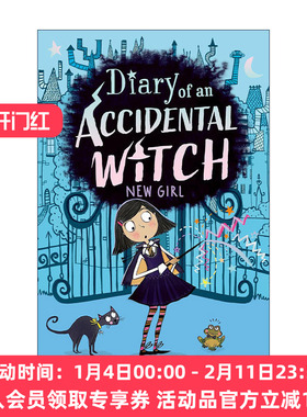 英文原版 New Girl Diary of an Accidental Witch 意外女巫日记系列 新女孩 儿童章节桥梁故事书 Perdita Cargill 英文版