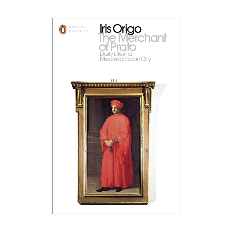 英文原版 The Merchant of Prato 普拉托商人 中世纪意大利城市的日常生活 爱丽丝·欧瑞格 企鹅现代经典 英文版 进口英语原版书籍