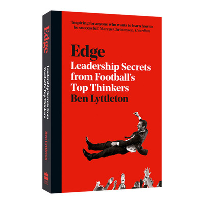 优势  英文原版 Edge 足球顶级思想家的领导秘密 本·利特尔顿 英文版 进口英语原版书籍