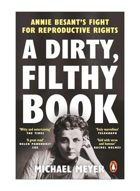 英文原版 A Dirty Filthy Book 肮脏的书 安妮·贝赞特的世纪判决 维多利亚时代女性权益斗争 英文版 进口英语原版书籍