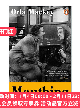 英文原版 Mouthing 小镇流言 Orla Mackey 爱尔兰小镇文学 英文版 进口英语原版书籍