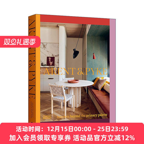 英文原版 Arent & Pyke 超越初级调色板的室内装修 精装 英文版 进口英语原版书籍