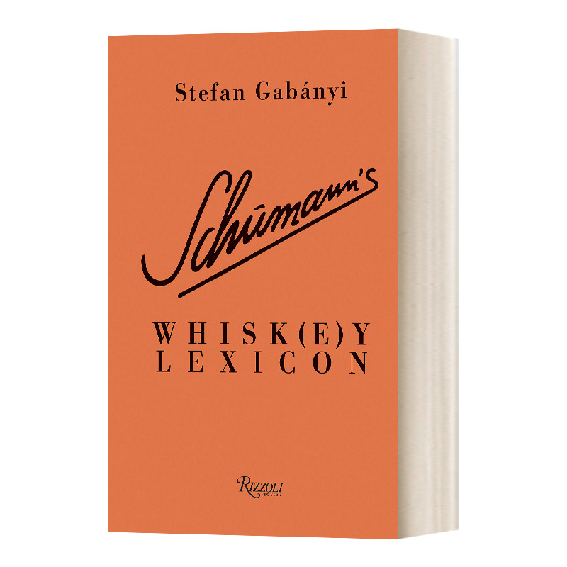 舒曼威士忌词库 英文原版 Schumann's Whisk E Y Lexicon 威士忌专家 精装 英文版 进口英语原版书籍