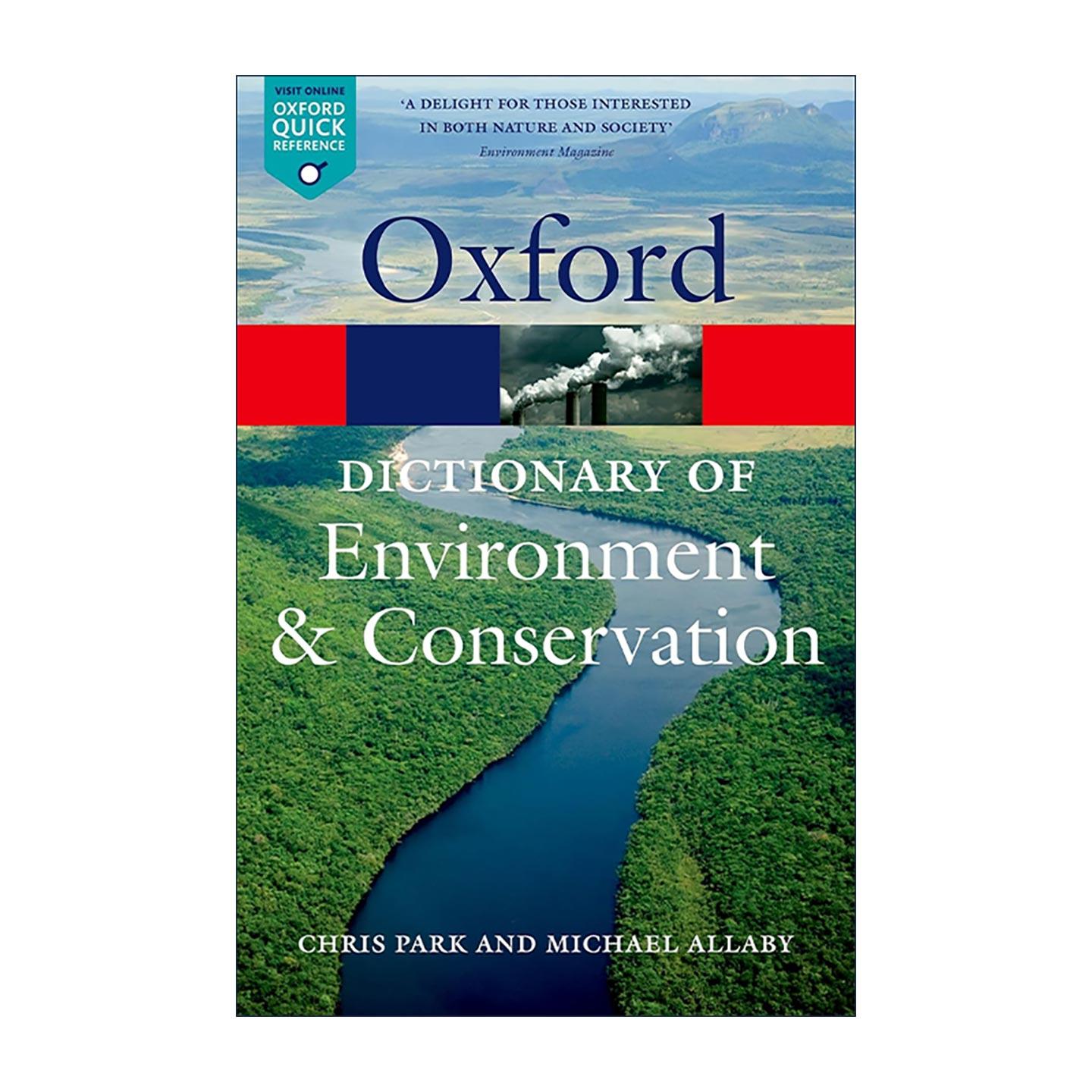 英文原版 A Dictionary of Environment and Conservation 牛津环境与保护词典 英文版 进口英语原版书籍