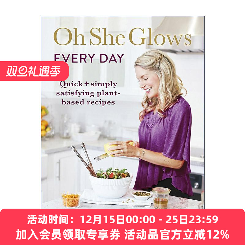 英文原版 Oh She Glows Everyday 焕发光彩日常纯素食简易食谱 Angela Liddon 英文版 进口英语原版书籍