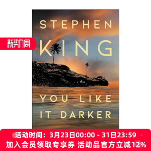 你喜欢黑暗 英文原版 You Like It Darker 恐怖小说集 精装 斯蒂芬金新作 英文版 进口英语原版书籍