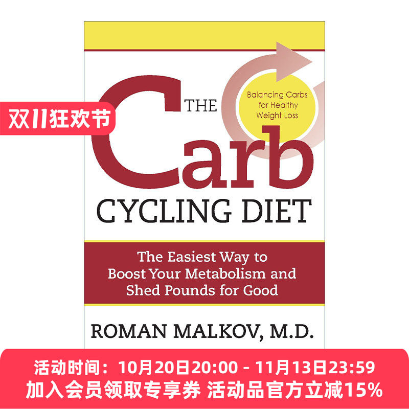 碳循环饮食法 英文原版 The Carb Cycling Diet 平衡高碳水化合物 低碳水化合物和无碳水化合物的健康减肥日 英文版 进口英语书籍