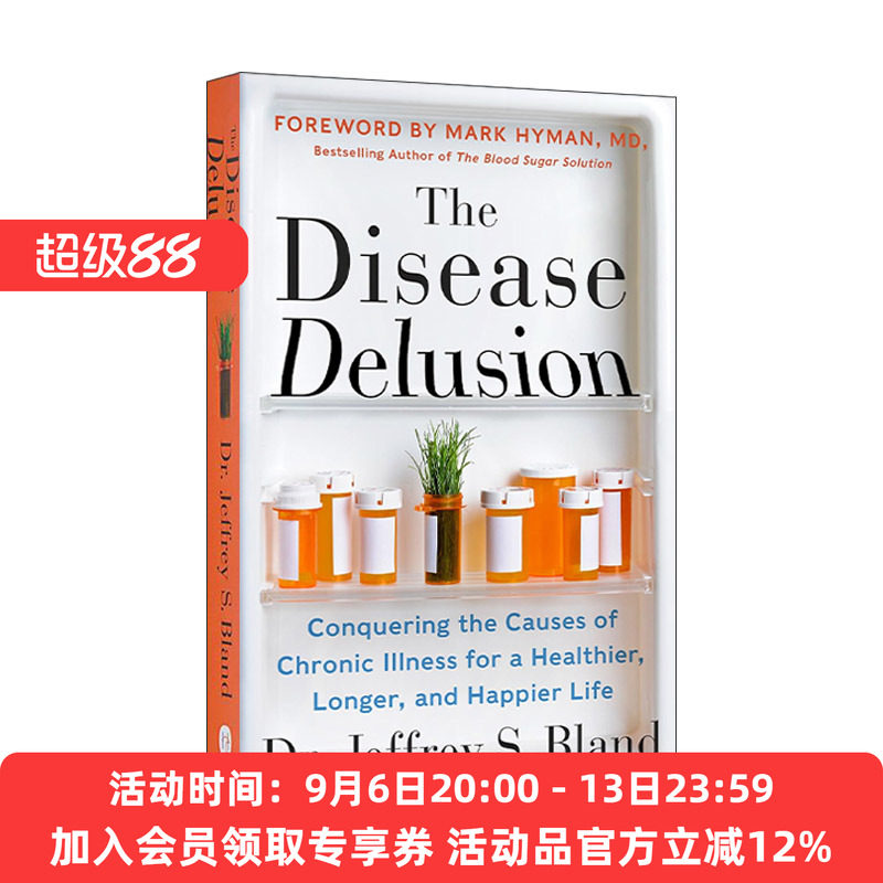 英文原版 The Disease Delusion 疾病妄想 战胜慢性病的原因 获得更健康 更长寿 更幸福的生活 英文版 进口英语原版书籍
