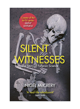 英文原版 Silent Witnesses 无声的证言 法医学的惊奇故事 奈杰尔·麦克格雷 英文版 进口英语原版书籍