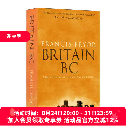 英文原版 Britain BC 公元前的不列颠 罗马时代以前的英国与爱尔兰 Francis Pryor 英文版 进口英语原版书籍
