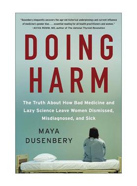 英文原版 Doing Harm 伤害正在发生 错误用药和懒惰的科学如何让女性被忽视 误诊和得病 英文版 进口英语原版书籍
