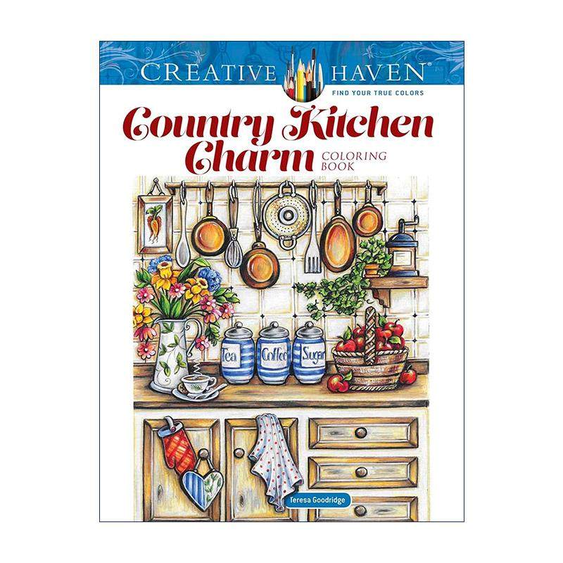 英文原版 Creative Haven Country Kitchen Charm Coloring Book 创意保护区 乡村厨房 填色涂色书 陶器 家具 花园 减压 休闲娱乐