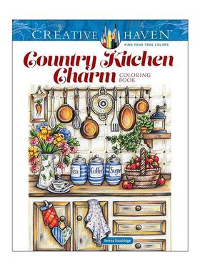 英文原版 Creative Haven Country Kitchen Charm Coloring Book 创意保护区 乡村厨房 填色涂色书 陶器 家具 花园 减压 休闲娱乐