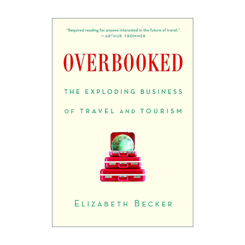 英文原版 Overbooked 旅行的意义 一趟揭开旅游暗黑真相的环球之旅 英文版 进口英语原版书籍