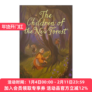 英文原版 The Children of the New Forest 新森林的孩子们 Wordsworth儿童经典文学系列 英文版 进口英语原版书籍
