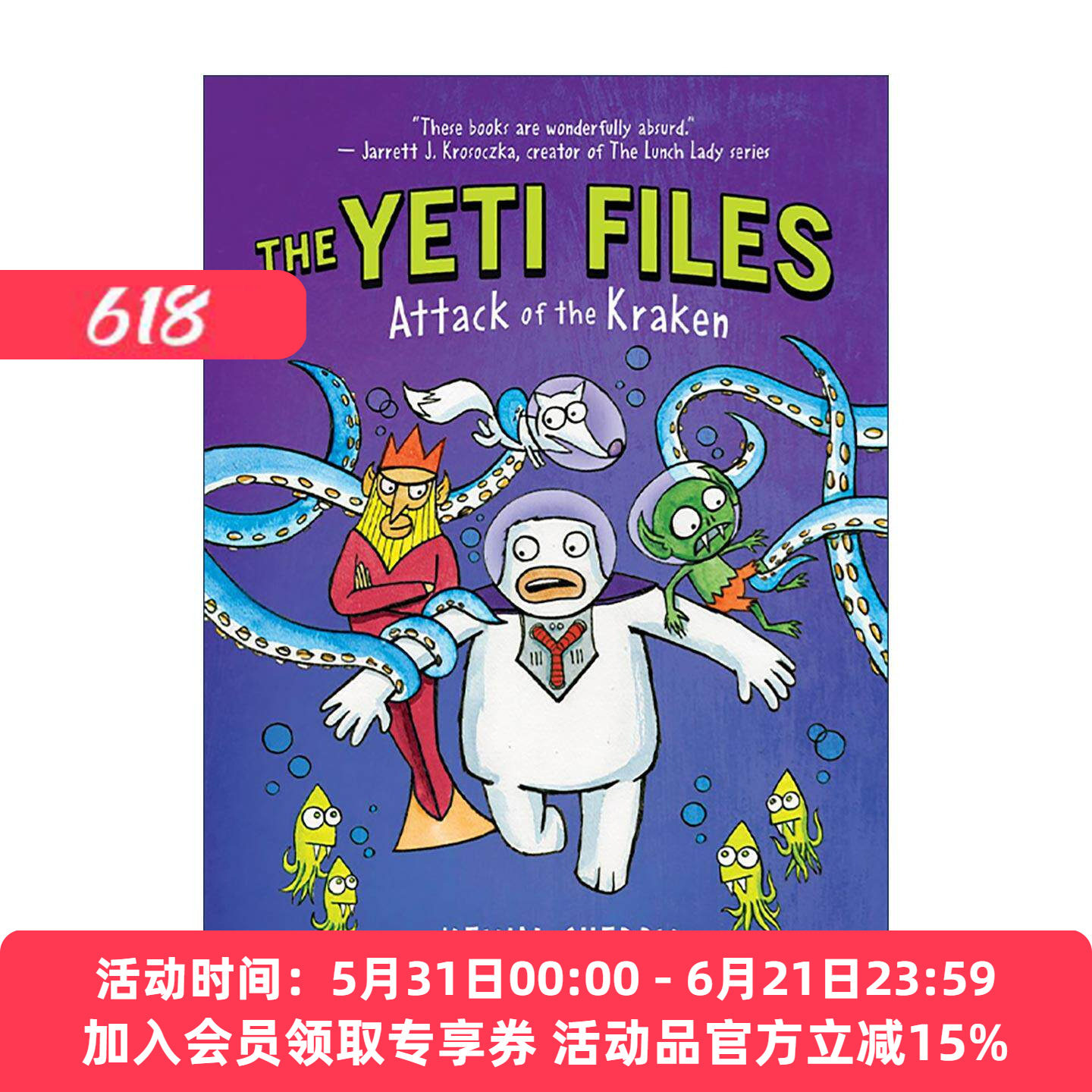 英文原版 Attack of the Kraken 巨型乌贼的威胁 雪怪档案3 精装 动物冒险故事 英文版 进口英语原版书籍