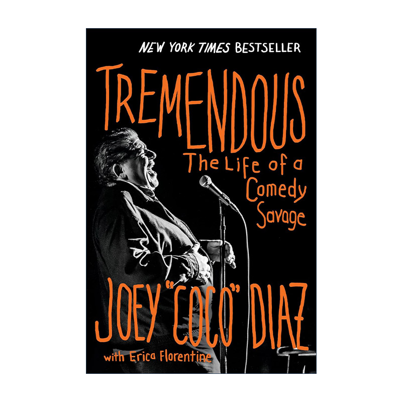 英文原版 Tremendous 惊人 喜剧野蛮人的生活 Joey "CoCo" Diaz自传 精装 英文版 进口英语原版书籍