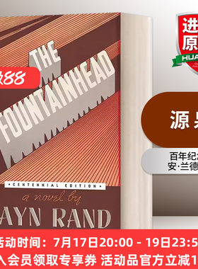 英文原版小说 The Fountainhead Centennial Ed. 源泉 百年纪念版 Ayn Rand安·兰德 英文版 进口英语原版书籍