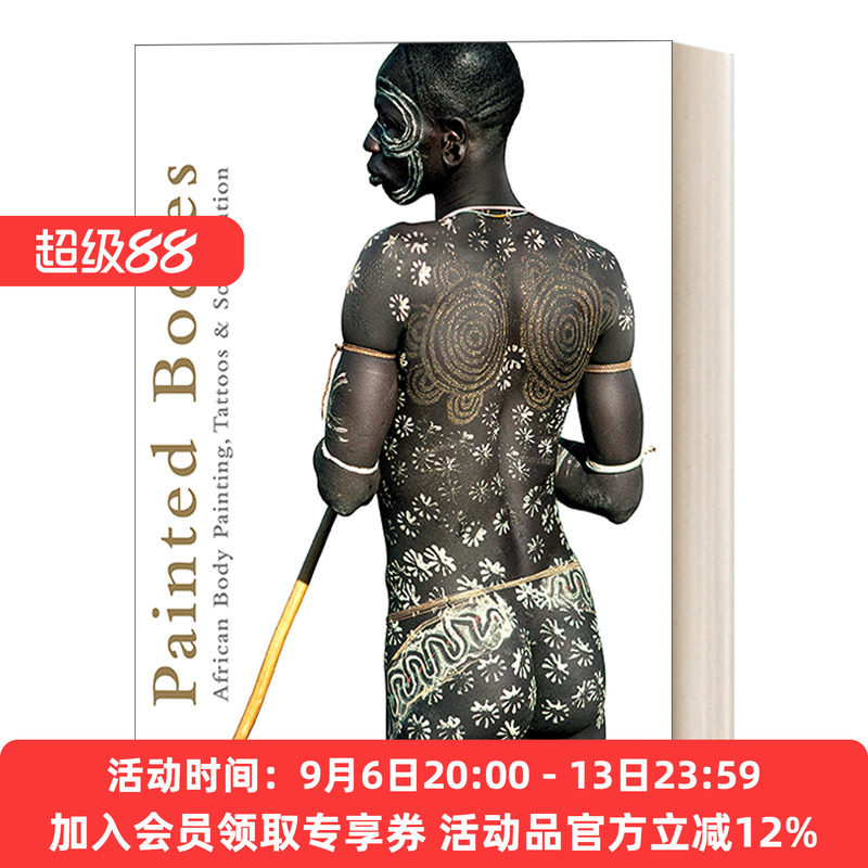 英文原版 Painted Bodies 人体艺术 非洲人体彩绘 纹身和割皮刺青 精装 艺术图册 英文版 进口英语原版书籍
