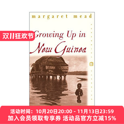 英文原版 Growing Up in New Guinea 新几内亚人的成长 原始社会教育问题的比较研究 玛格丽特·米德 英文版 进口英语原版书籍